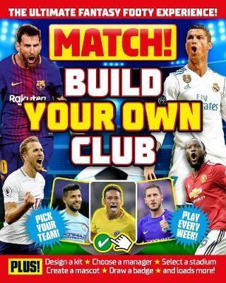 Match! Build Your Own Club 9781509880065 - фото 23510