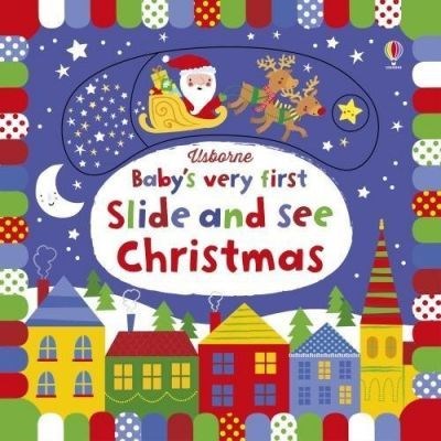 Baby's Very First Slide and See Christmas (Baby's Very First Books) - фото 23646