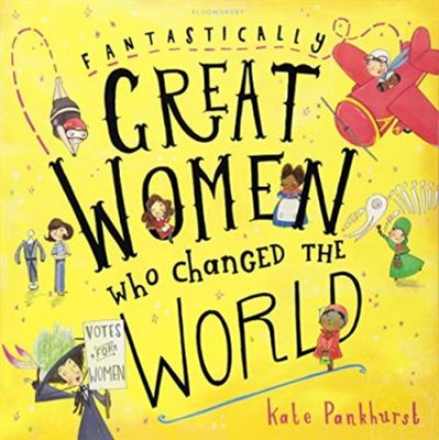 Fantastically Great Women Who Changed the World - фото 23856