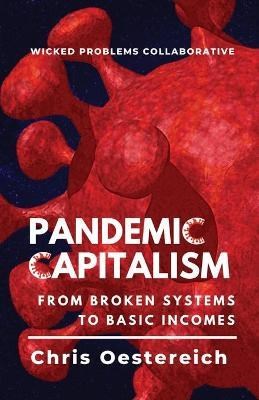 Pandemic Capitalism 9781735170206 - фото 24037