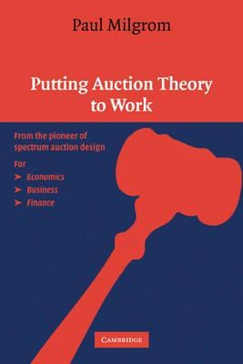 Putting Auction Theory to Work 9780521536721 - фото 24039