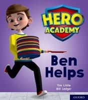 Hero Academy: Oxford Level 1+, Pink Book Band: Ben Helps - фото 24106