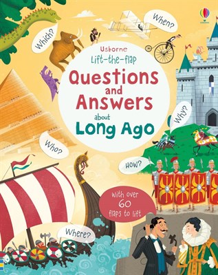 Lift-the-flap Questions and Answers about Long Ago - фото 24214