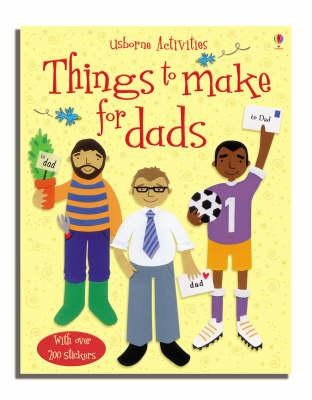 Things To Make For Dads - фото 24268