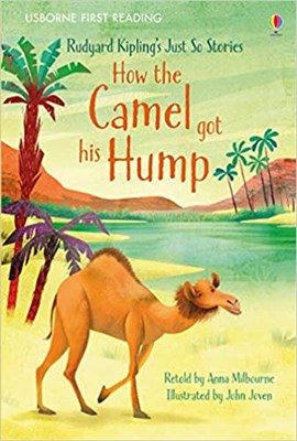 How the Camel Got His Hump FR1 9781409596790 - фото 4515