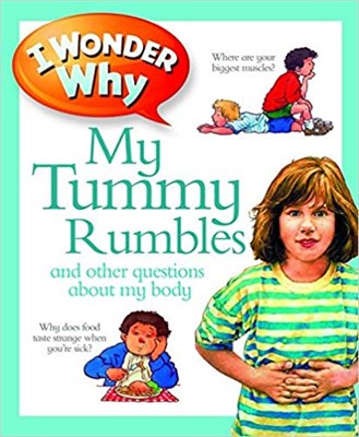 I Wonder Why My Tummy Rumbles - фото 5270