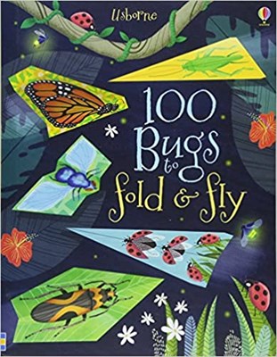 100 Bugs to Fold and Fly - фото 5440