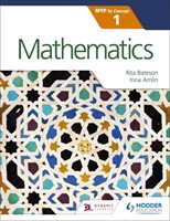 Mathematics for the IB MYP 1 Student Book