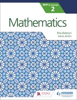 Mathematics for the IB MYP 2 Student Book