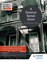 A Streetcar Named Desire Study and Revise Literature Guide