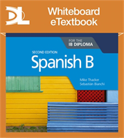 Spanish for the IB Diploma Second edition Whiteboard eTextbook
