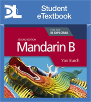 Mandarin B for the IB Diploma Second edition Student eTextbook (1 Year Subscription)
