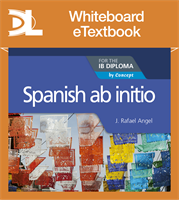 Spanish ab initio for the IB Diploma Whiteboard eTextbook