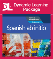 Spanish ab initio for the IB Diploma Dynamic Learning Package