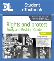 Access to History for the IB Diploma Rights and protest Study and Revision Guide: Paper 1 Student eTextbook (1 Year Subscription)
