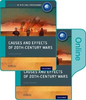 Causes And Effects Of 20th Century Wars: Ib History Print And Online Pack