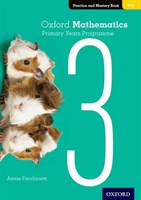 Oxford Mathematics Primary Years Programme Practice And Mastery Book 3
