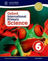 Oxford International Primary Science: Stage 6: Age 10-11 Student Workbook 6