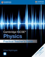 Cambridge IGCSE™ Physics Practical Teacher Guide with CD-ROM