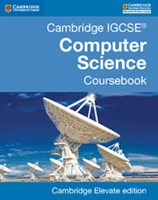 Cambridge IGCSE™ Computer Science Coursebook Cambridge Elevate edition (2Yr)