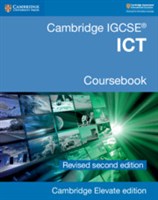 Cambridge IGCSE™ ICT Coursebook  Cambridge  Elevate  edition  (2  years)