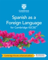 Cambridge IGCSE™ Spanish as a Foreign Language Cambridge Elevate enhanced edition (2Yr)