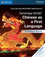 Cambridge IGCSE™ Chinese as a First Language Teacher's Book