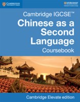 Cambridge IGCSE™ Chinese as a Second Language Coursebook Cambridge Elevate edition (2Yr)