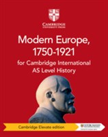 Cambridge International AS Level History: Modern Europe, 1750–1921 Cambridge Elevate edition (2yr)