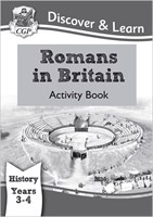 KS2 Discover & Learn: History - Romans in Britain Activity book, Year 3 & 4