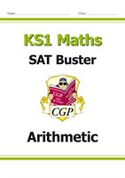 KS1 Maths SAT Buster: Arithmetic (for the 2019 tests)
