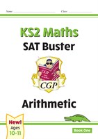 KS2 Maths SAT Buster: Arithmetic Book 1 (for the 2019 tests)