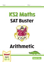 KS2 Maths SAT Buster: Arithmetic Book 1 (for the 2019 tests) 9781782942306