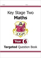 KS2 Maths Targeted Question Book - Year 6 9781847622143