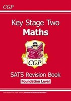 KS2 Maths Targeted SATs Revision Book - Foundation Level (for the 2019 tests) 9781782947561