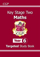 KS2 Maths Targeted Study Book - Year 6 9781847621931