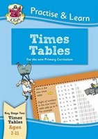 Curriculum Practise & Learn: Times Tables for Ages 7-11