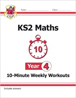 KS2 Maths 10-Minute Weekly Workouts - Year 4 9781782947851