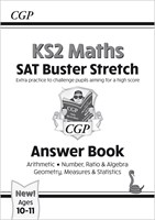 KS2 Maths SAT Buster Stretch: Answer Book (for the 2019 tests) 9781782948599