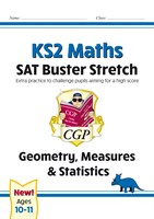 KS2 Maths SAT Buster Stretch: Geometry, Measures & Statistics (for the 2019 tests) 9781782948582