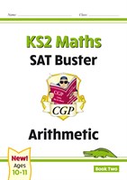 KS2 Maths SAT Buster: Arithmetic Book 2 (for the 2019 tests) 9781789081367