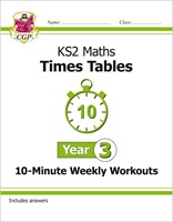 KS2 Maths: Times Tables 10-Minute Weekly Workouts - Year 3 9781782948674