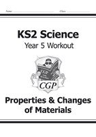 KS2 Science Year Five Workout: Properties & Changes of Materials