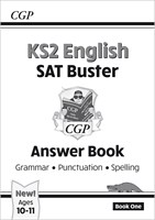 KS2 English SAT Buster Book 1 Answers - Grammar, Punctuation & Spelling (for the 2019 tests)