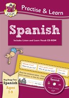 Curriculum Practise & Learn: Spanish for Ages 7-9 - with vocab CD-ROM