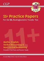 Buckinghamshire 11+ GL Practice Papers: Secondary Transfer Test (inc Parents' Guide & Online Ed)