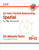 11+ GL 10-Minute Tests: Non-Verbal Reasoning Spatial - Ages 10-11 (with Online Edition)