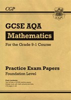 GCSE Maths AQA Practice Papers: Foundation - for the Grade 9-1 Course