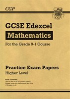 GCSE Maths Edexcel Practice Papers: Higher - for the Grade 9-1 Course