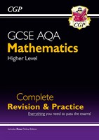 GCSE Maths AQA Complete Revision & Practice: Higher - Grade 9-1 Course (with Online Edition)